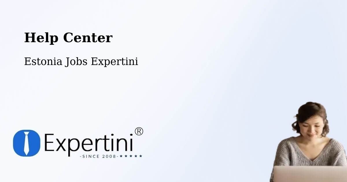 Help Center – Taebla - Estonia Jobs Expertini