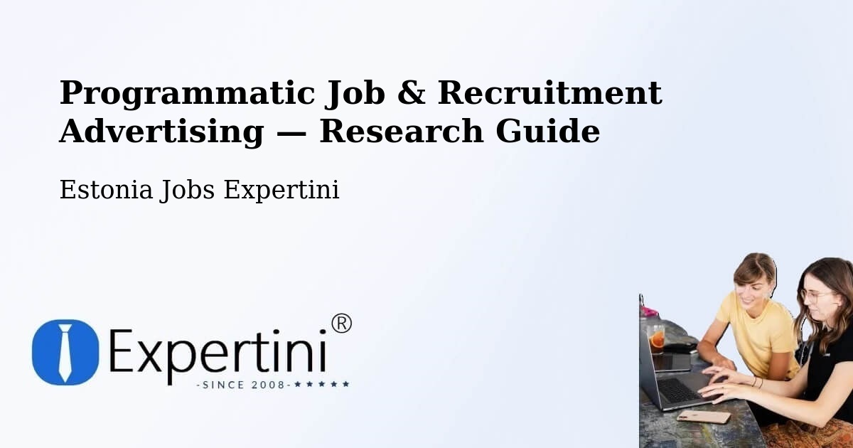 Programmatic Job & Recruitment Advertising — Research Guide – Taebla