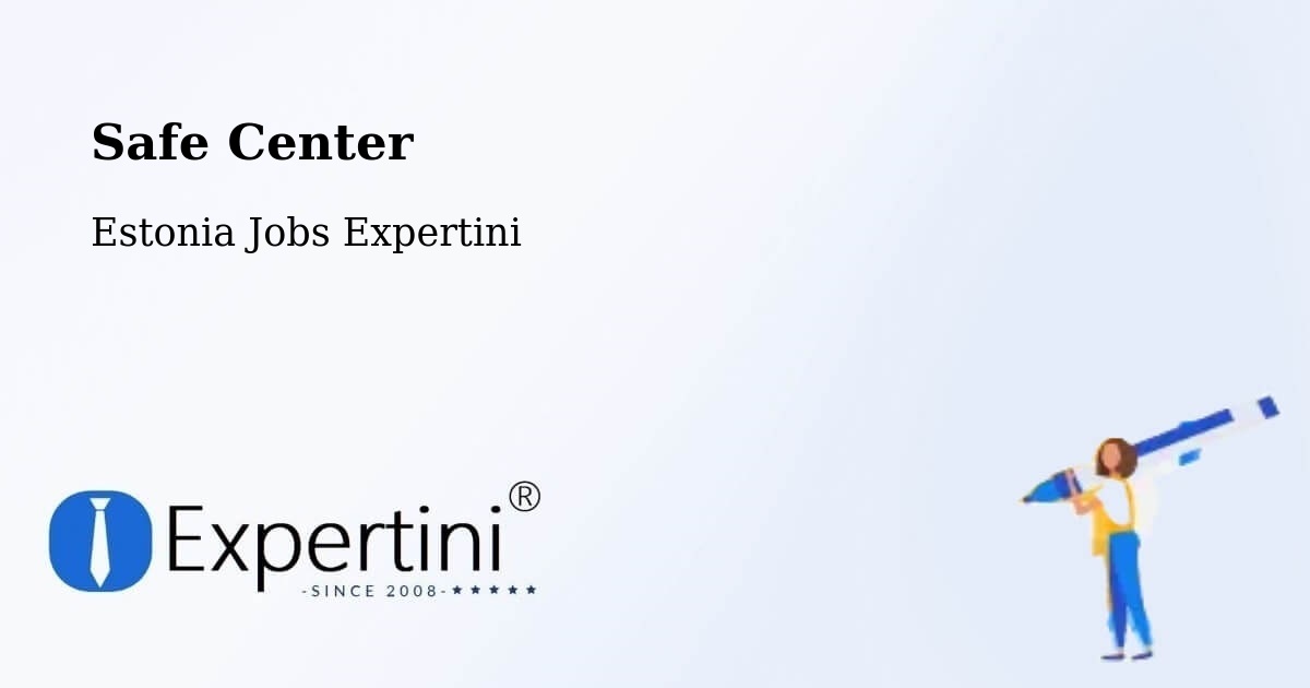Safety Center – Taebla - Estonia Jobs Expertini